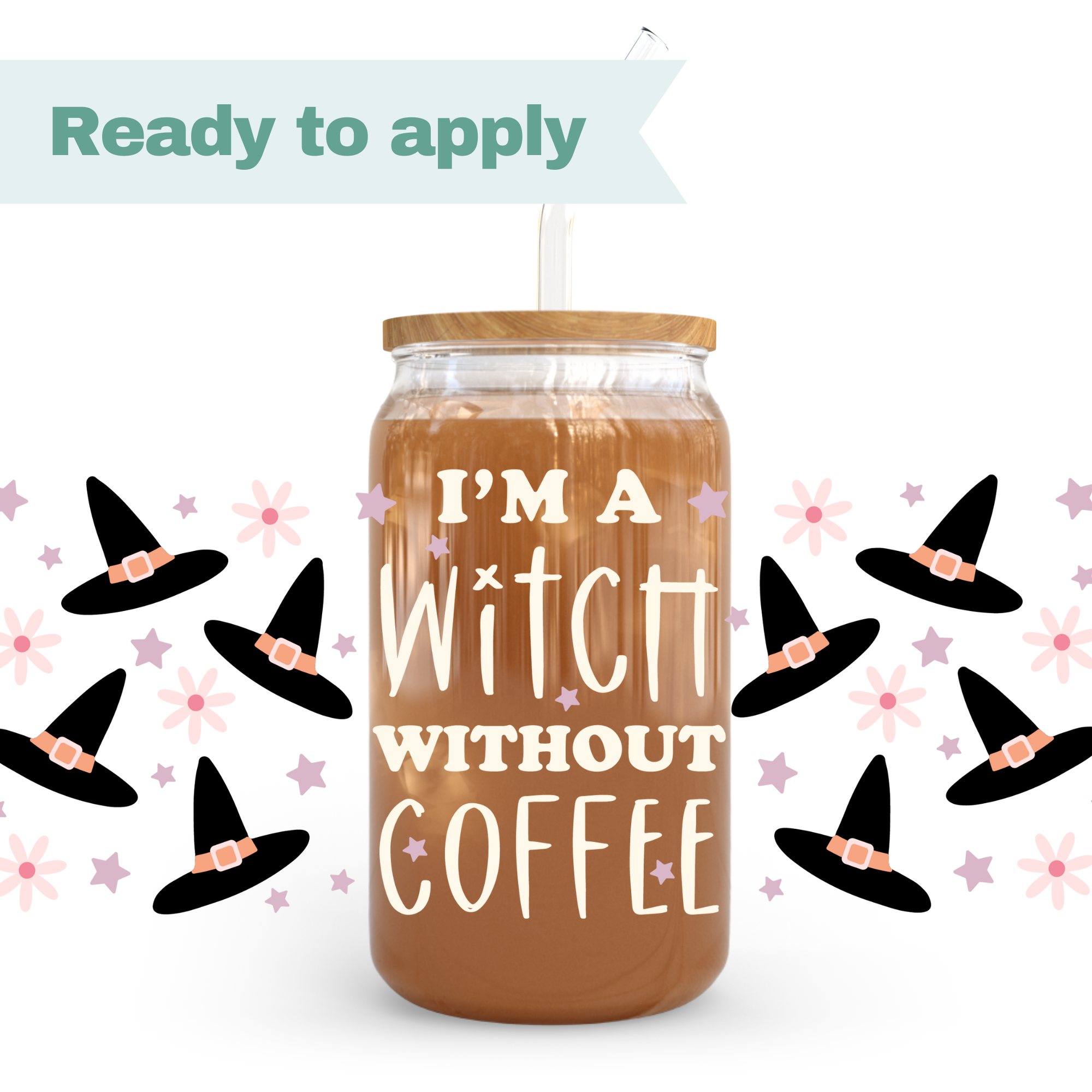 Witch Without Coffee - 16oz UVDTF cup wrap