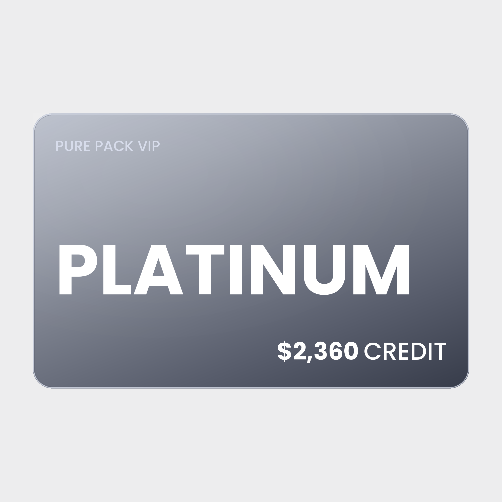Pure Pack VIP: Platinum