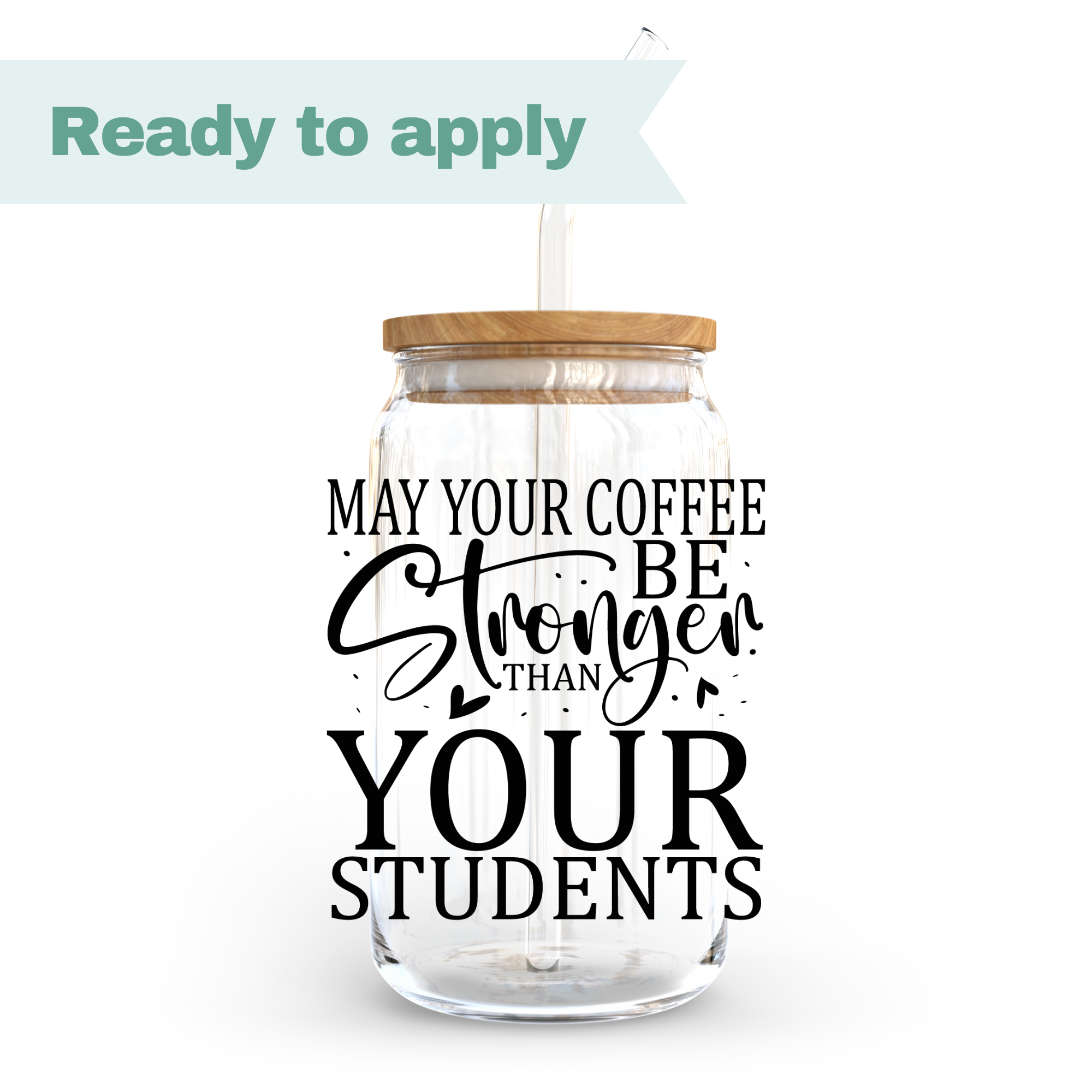 Teacher Funny Quote - 16oz UVDTF cup wrap 