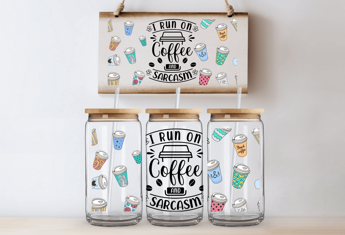 I run on coffee and sarcasm - 16oz UVDTF cup wrap