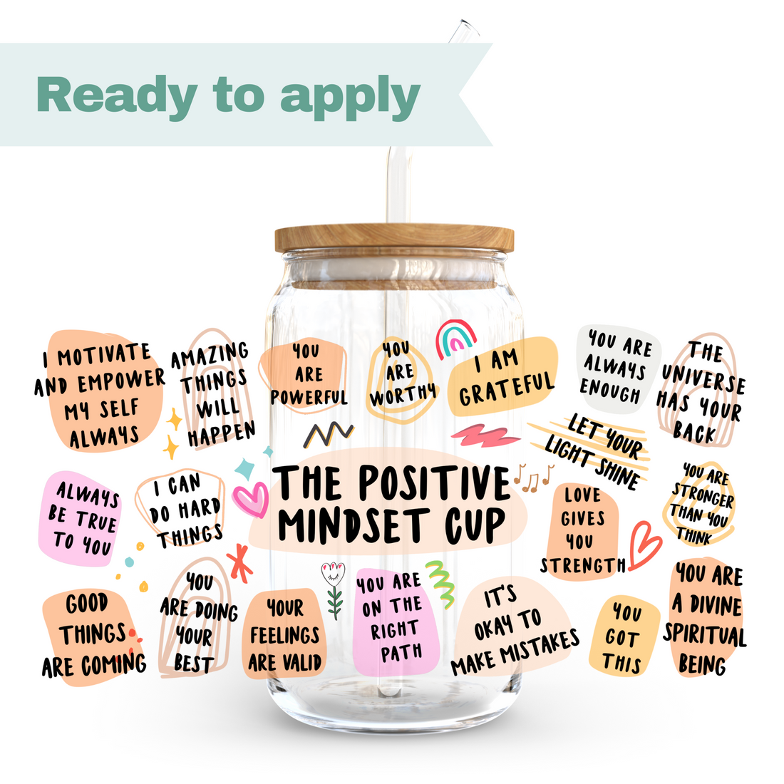 The positive mindset - 16oz UVDTF cup wrap 