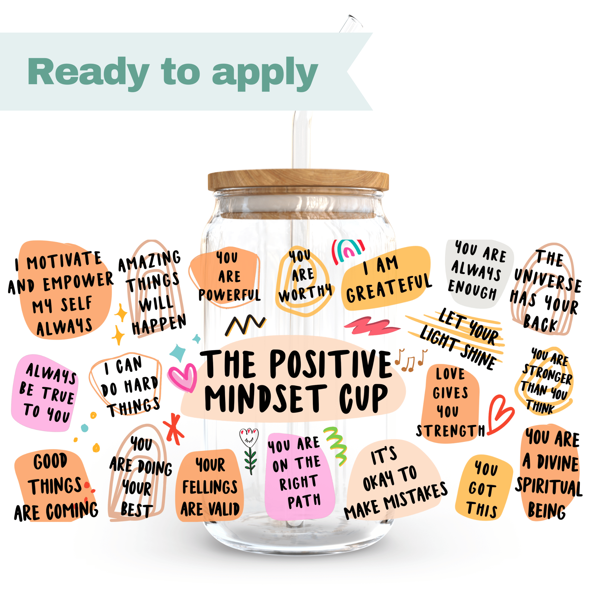 The positive mindset - 16oz UVDTF cup wrap