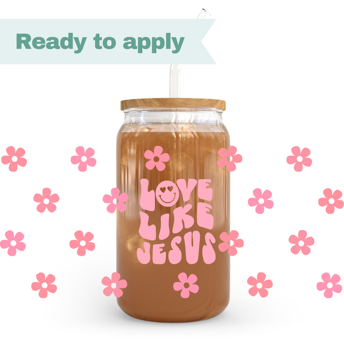 Love Like Jesus - 16oz UVDTF cup wrap 