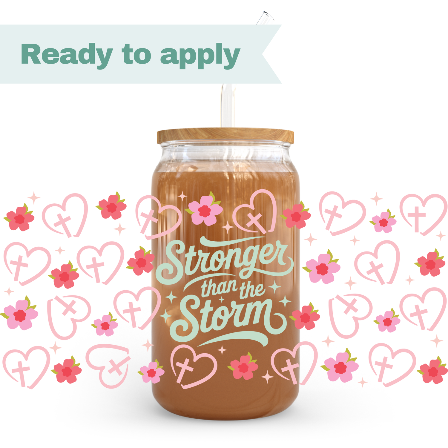 Christian Stronger Than The Storm - 16oz UVDTF cup wrap 