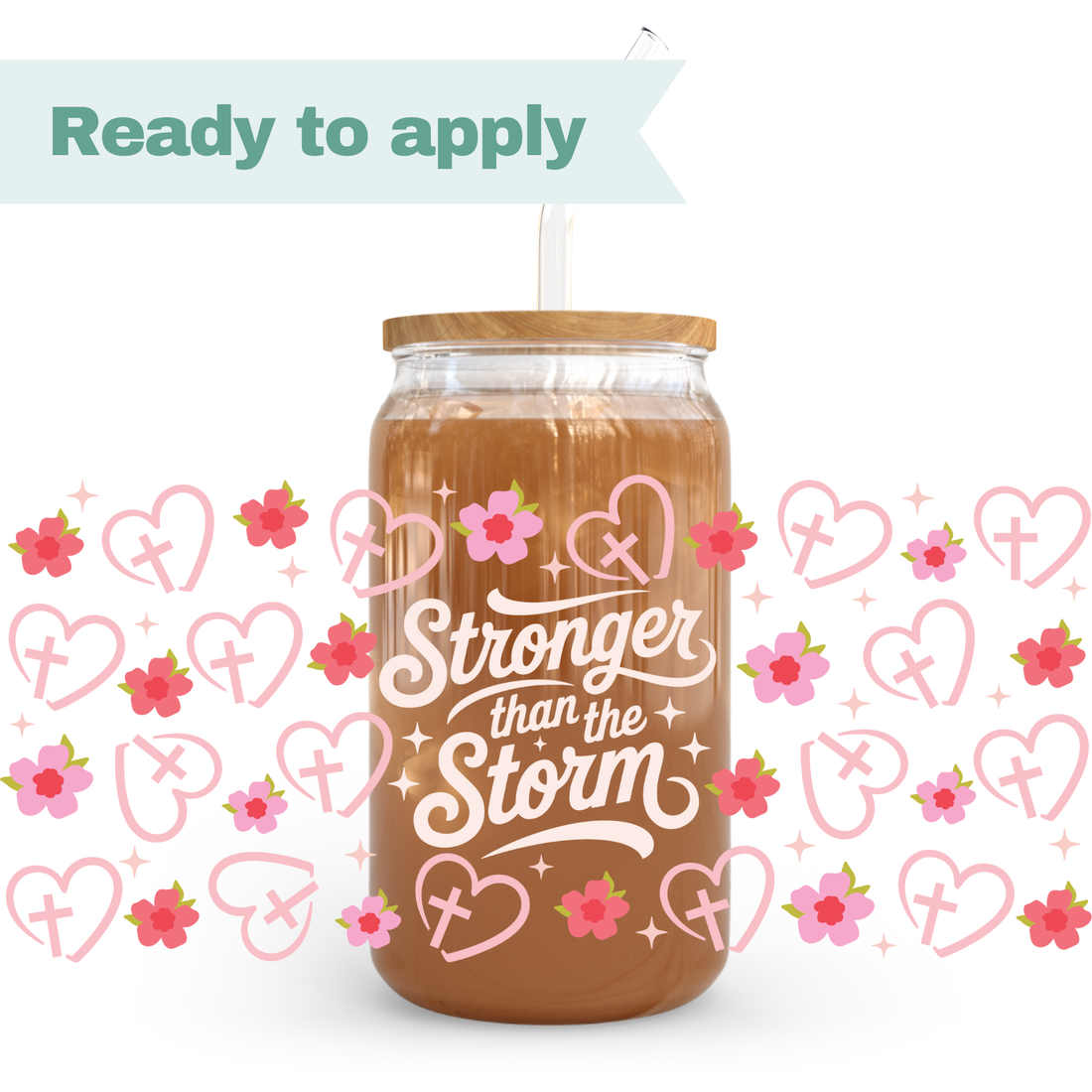 Christian Stronger Than The Storm - 16oz UVDTF cup wrap 