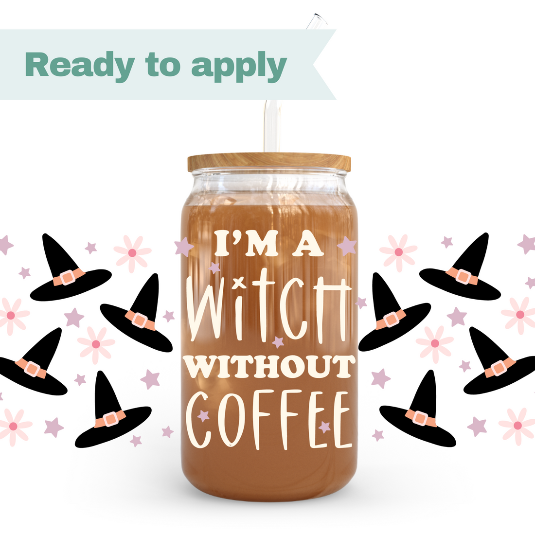 Witch Without Coffee - 16oz UVDTF cup wrap 