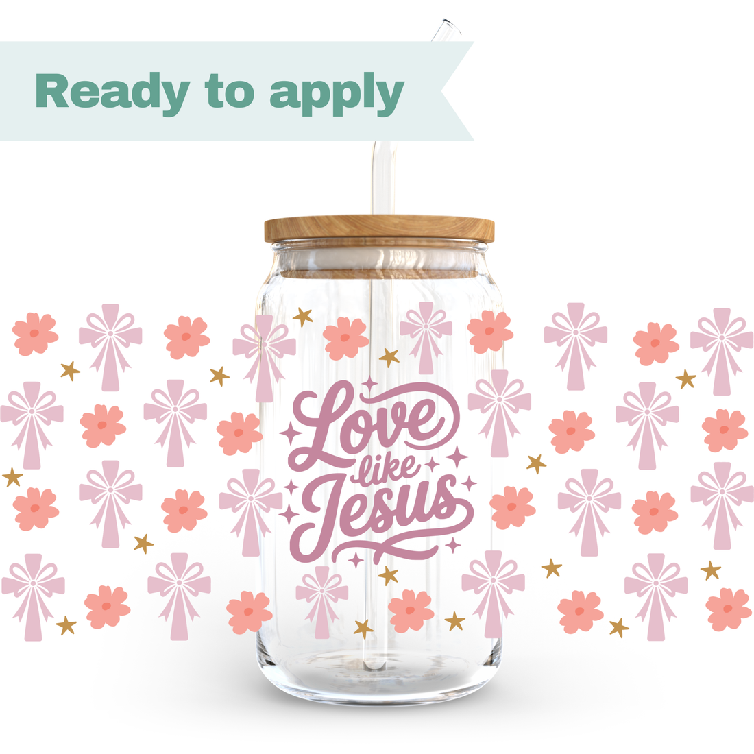 Christian Love Like Jesus - 16oz UVDTF cup wrap 