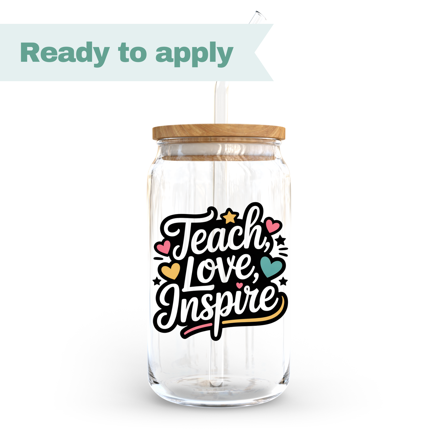 Teacher Teach Love Inspire- 16oz UVDTF cup wrap 